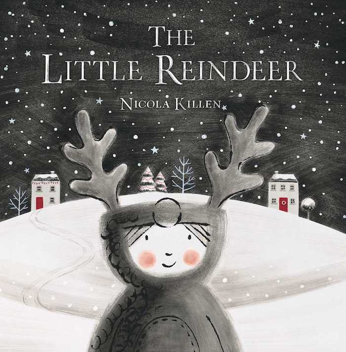 Best holiday books for kids: The Little Reindeer by Nicola Killen