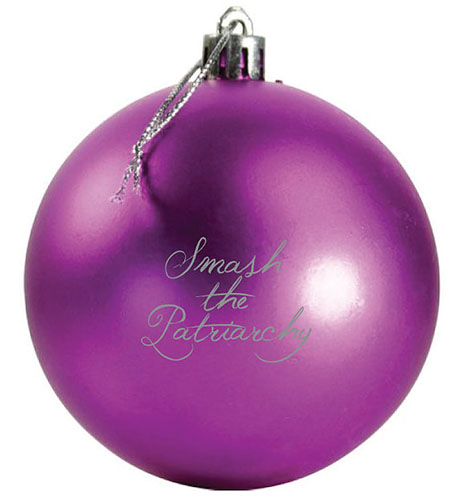 Cool feminist gifts: Smash the Patriarchy Ornament at Bullish