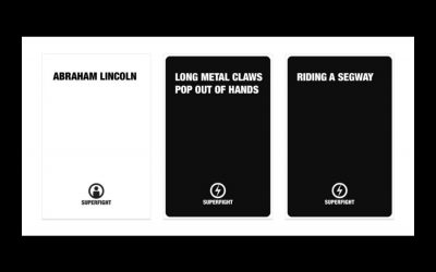 Superfight: The perfect game for people who love to argue. i.e. Families!