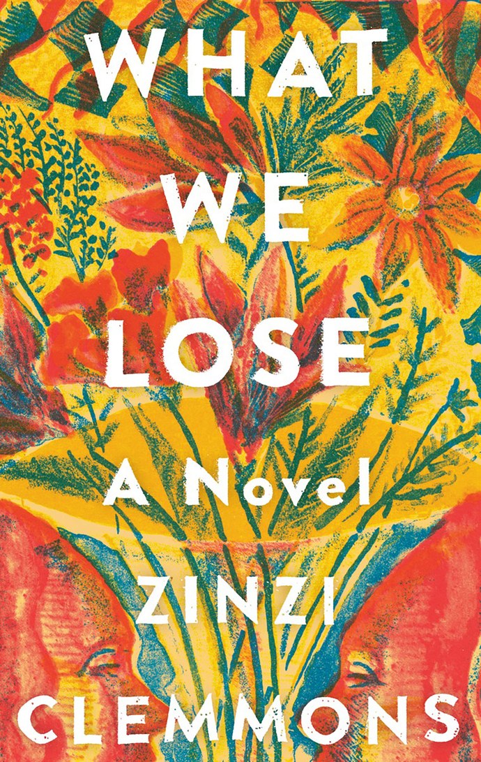 Best 2017 books by women authors: What We Lose by Zinzi Clemmons | Amazon