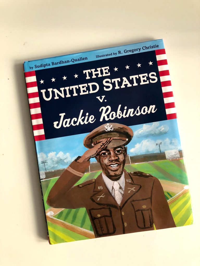 Great new biographical picture books from authors of color: United States V Jackie Robinson by Sudipta Bardhan-Quallen and R. Gregory Christine