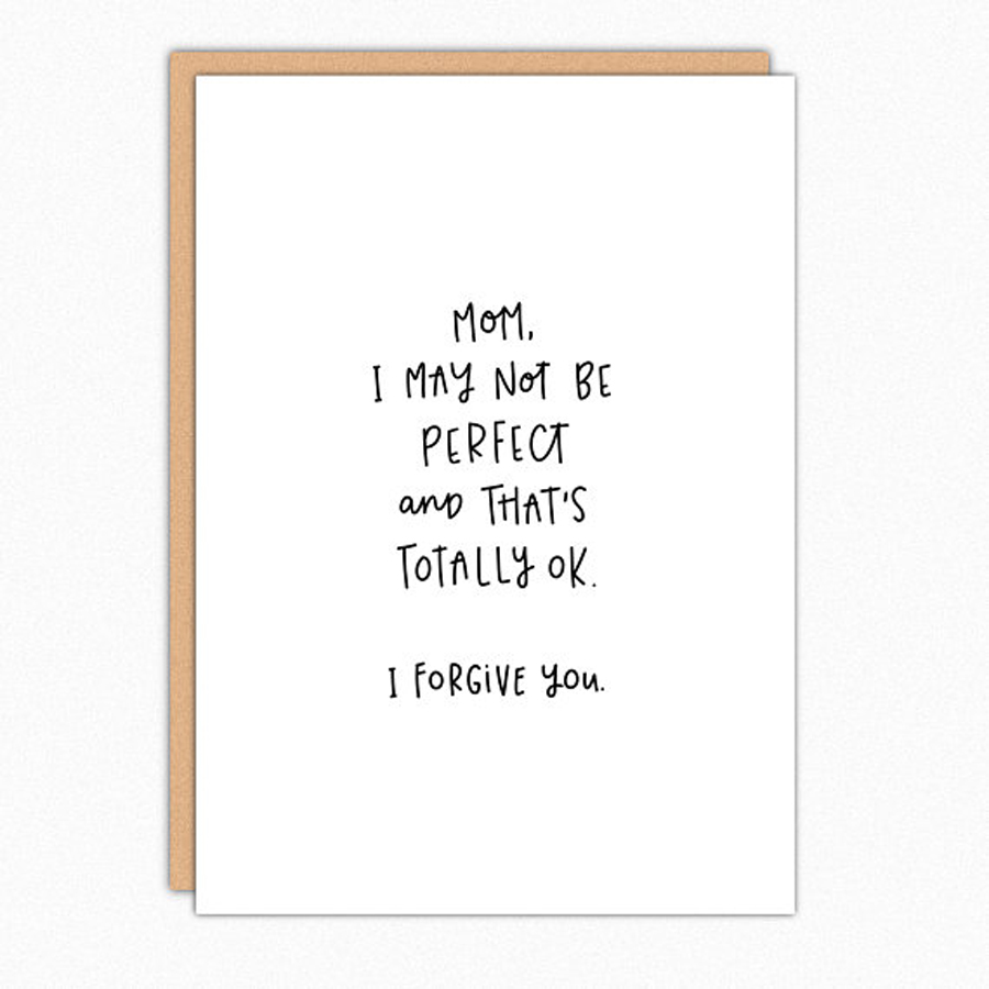 Funny Mother's Day Cards: I Forgive You Card by In A Nutshell Studio