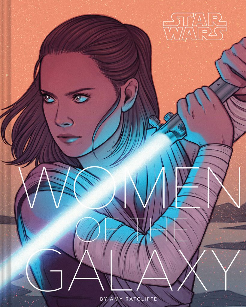 Star Wars: Women of the Galaxy from Amy Ratcliffe | Cool Mom Picks