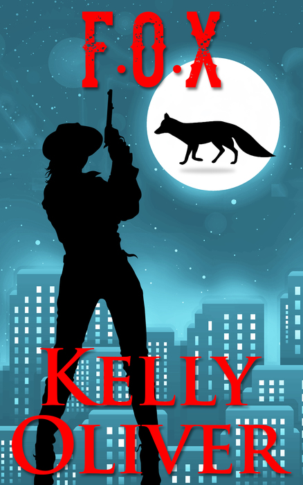 7 new books from women authors: F.O.X. by Kelly Oliver | Sponsor