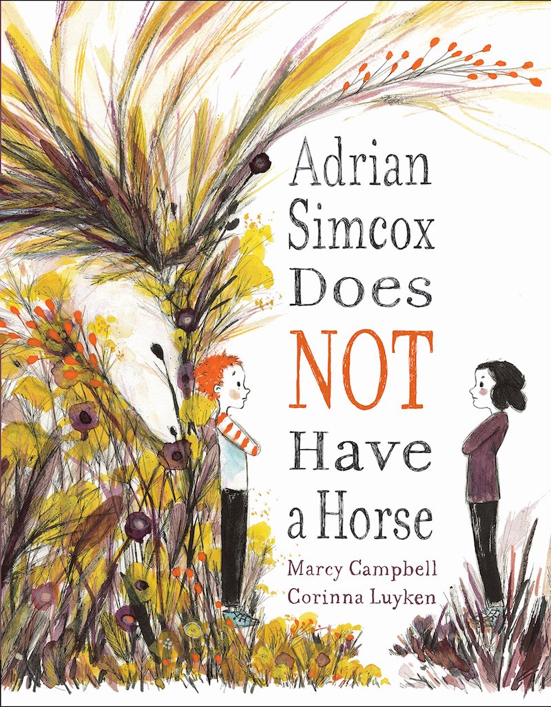 10 Growth-mindset books for kids: Adrian Simcox Does NOT Have a Horse by Marcy Campbell and Corinna Luyken
