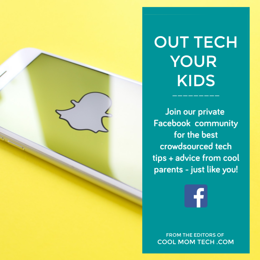  Out Tech Your Kids: The private Facebook group for Cool Mom Tech readers