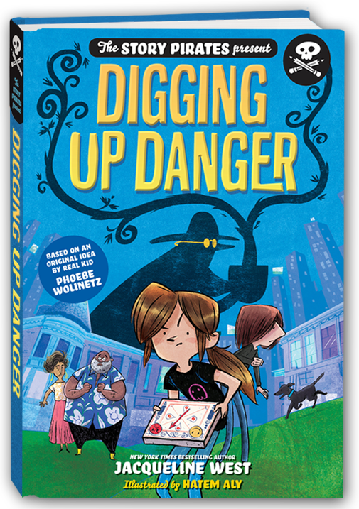 Digging Up Danger: The newest book from Story Pirates