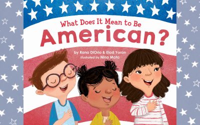 What Does it Mean to Be American? This picture book says it better than any TV pundit or long-winded article.