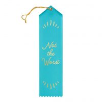 These very funny award ribbons honor all your dubious achievements