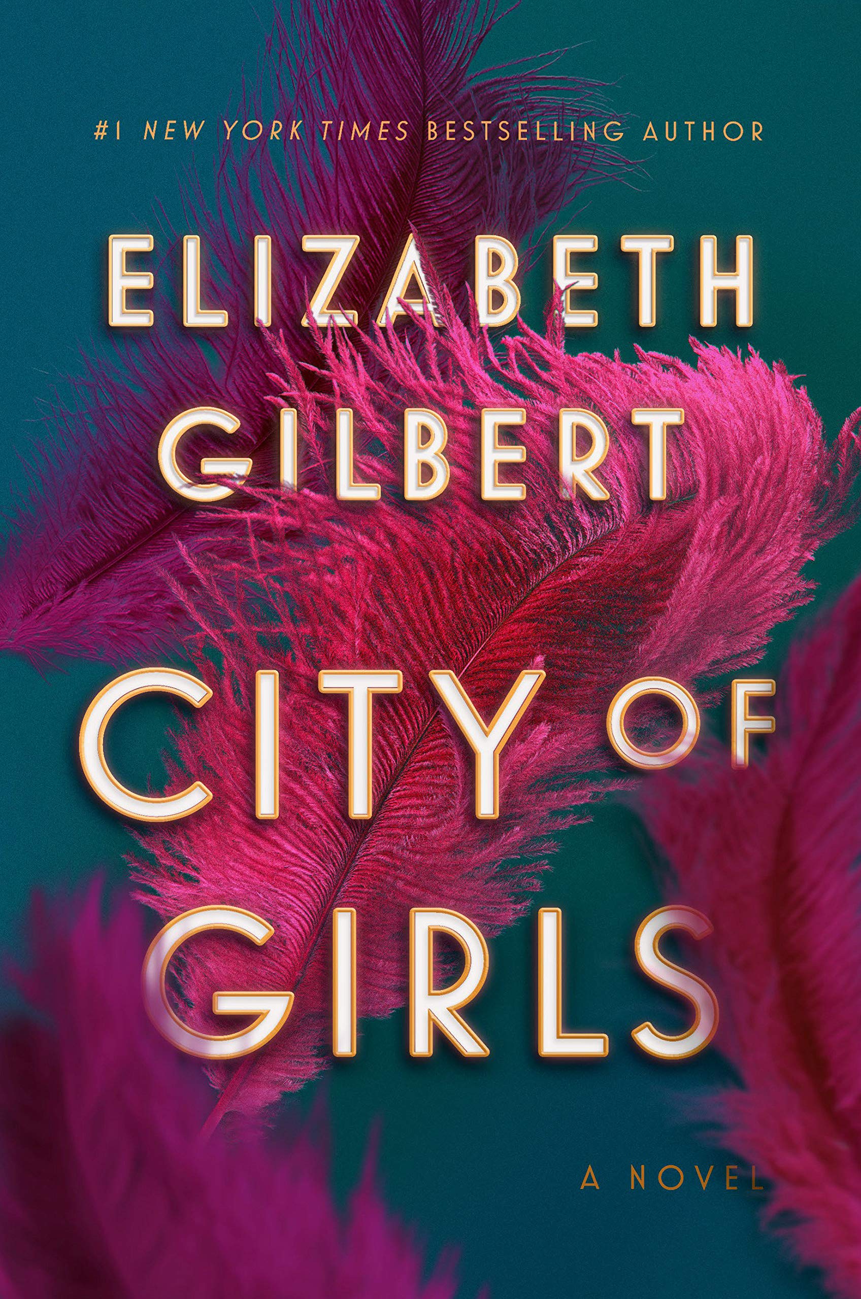 Great new books by diverse women authors: City of Girls by Elizabeth Gilbert