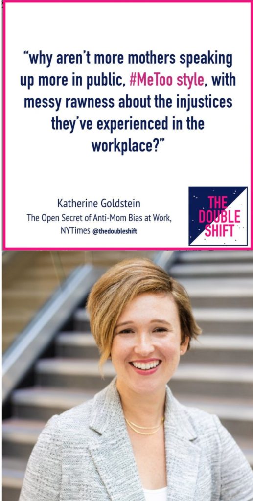 Katherine Goldstein of the Doubleshift Podcast : Her thoughts on working mom guilt and achieving gender parity in the workplace | Spawned parenting podcast
