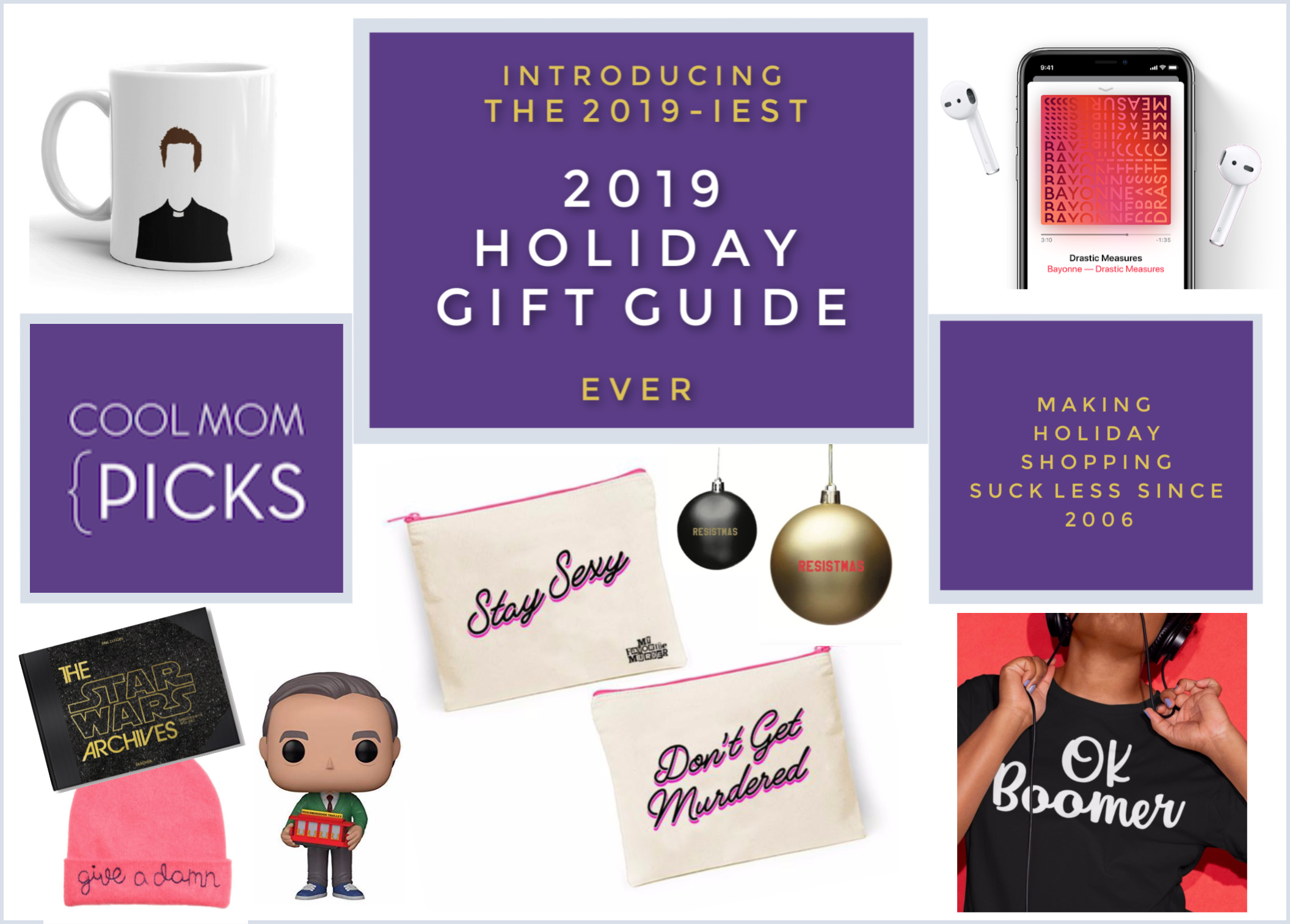 Presenting the Most 2019-iest 2019 Holiday Gift Guide Ever