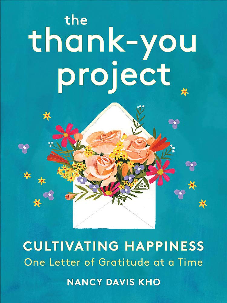 The Thank You Project - How to create a gratitude practice with Nancy Davis Kho