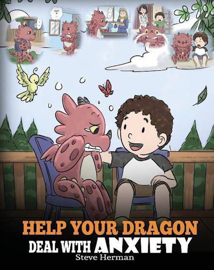 Books about anxiety for kids: Help Your Dragon Deal with Anxiety