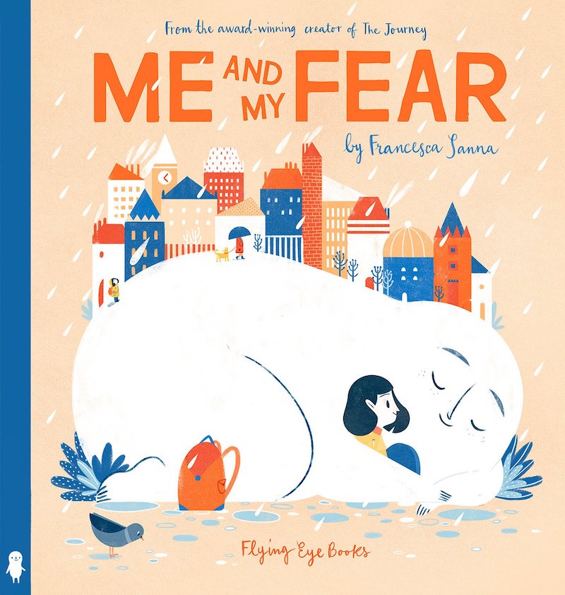 Books about anxiety for kids: Me and My Fear by Francesca Sanna