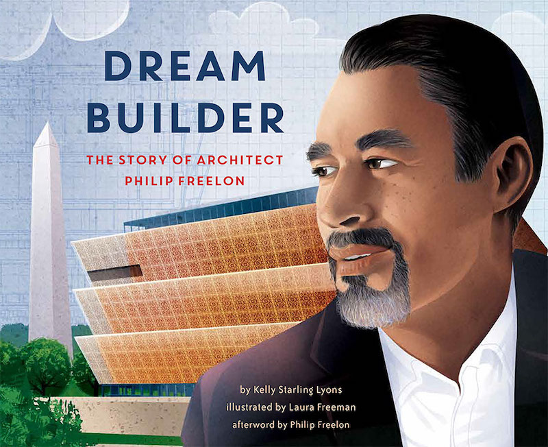 Black history month books for kids: Dream Builder by Kelly Starling Lyons
