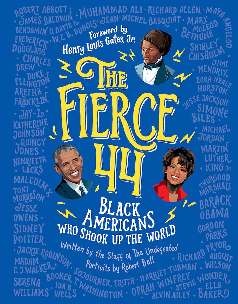 Black history month books for kids: The Fierce 44 by the staff of The Undefeated