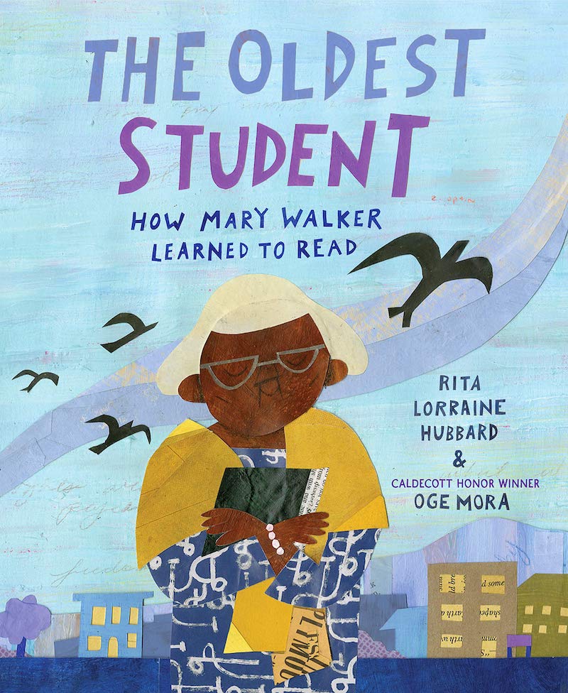 Black history month books for kids: The Oldest Student by Rita Lorraine Hubbard