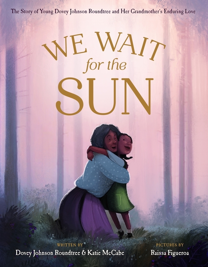 New books about Black women leaders and activists: We Wait for the Sun by Dovey Johnson Chambers and Katie McCabe