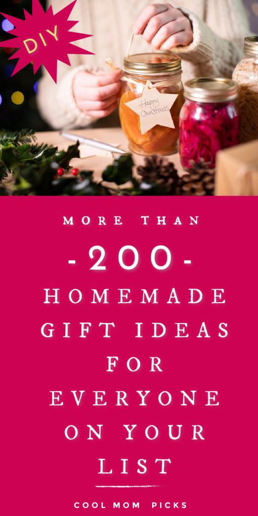 200 homemade holiday gift ideas for your whole list: food gifts, cookies, gifts for. moms, gifts for dads, gifts for kids + more! | coolmompicks.com
