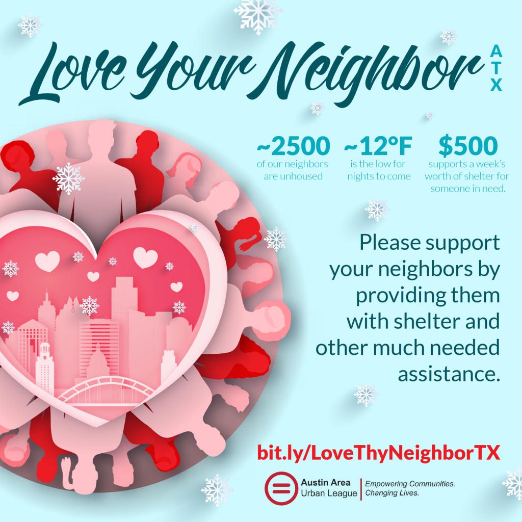 Helping Texans impacted by the storm: Love Your Neighbor TX from the Austin Urban League 