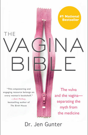 The Vagina Bible by Dr Jen Gunter