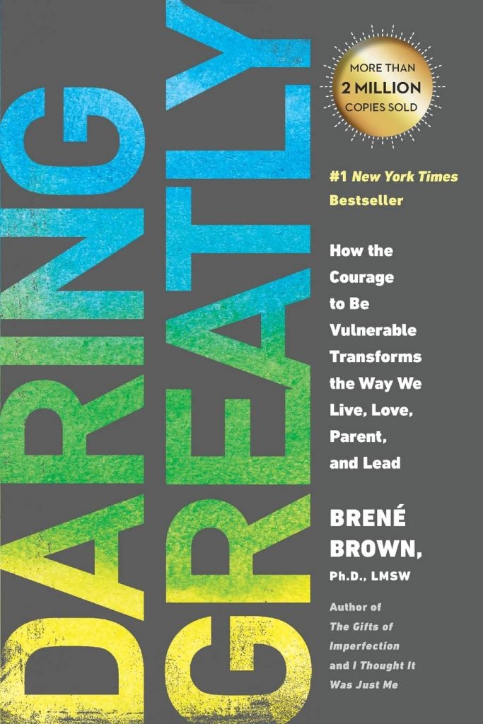 Outstanding gift books for high school and college grads: Daring Greatly by Brene Brown
