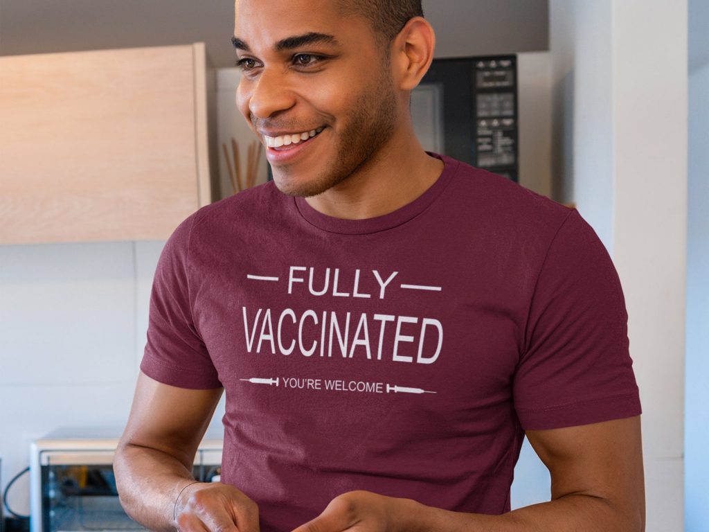 Fully Vaccinated...You're Welcome tee from Xpression Tees