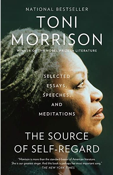 Outstanding gift books for high school and college grads: The Source of Self-Regard by Toni Morrison