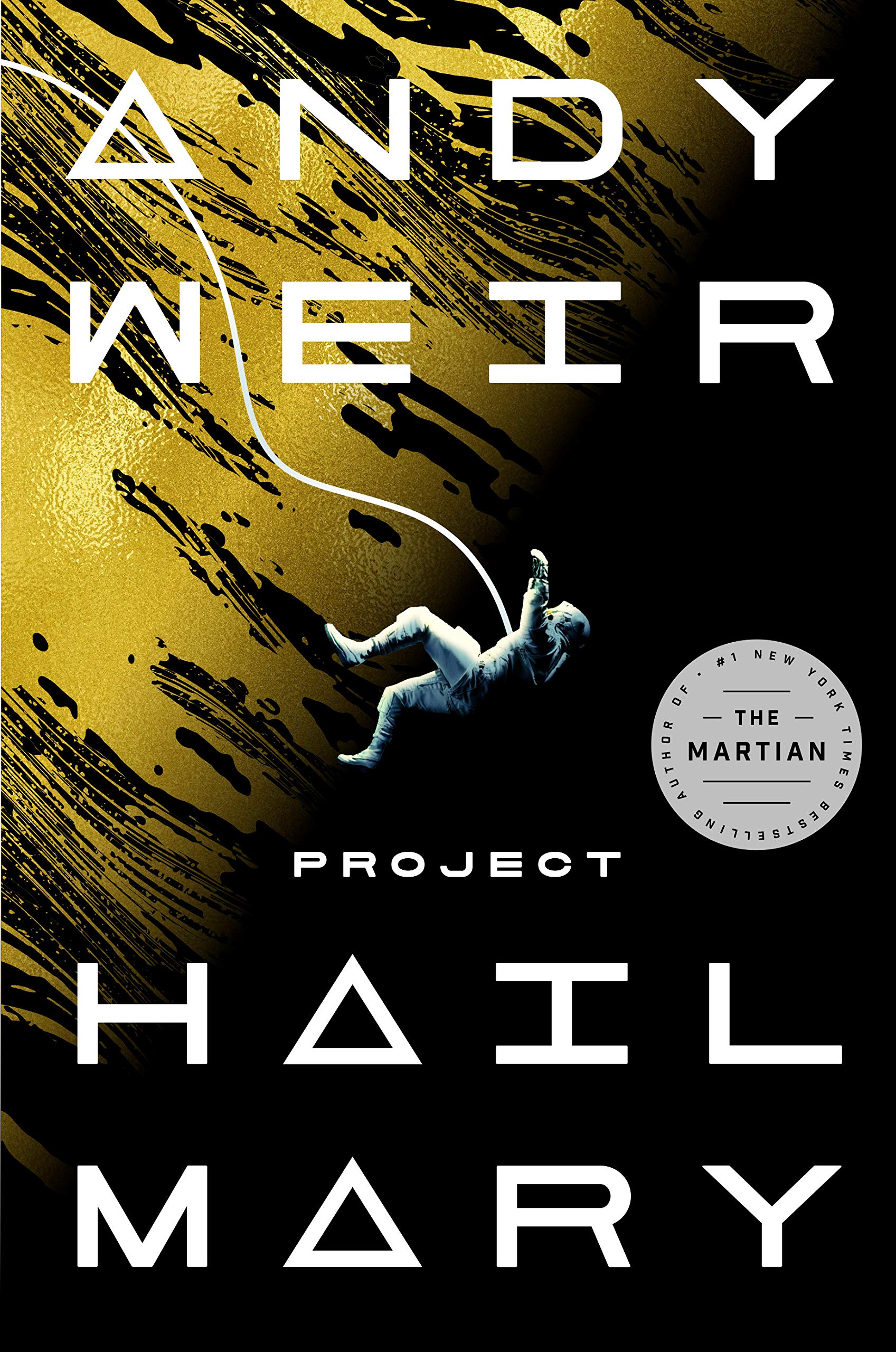 Books for kids who like video games: Project Hail Mary by Andy Weir