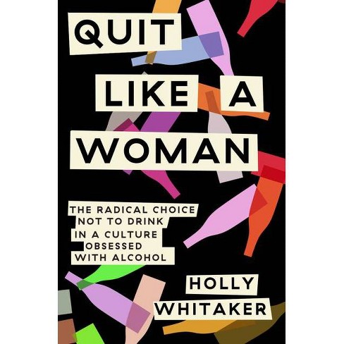 An honest review of Quit Like a Woman | Cool Mom Picks