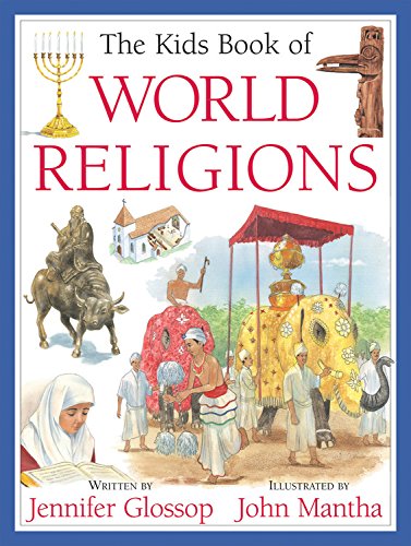 Books to help talk to your kids about religion: The Kids Book of World Religions