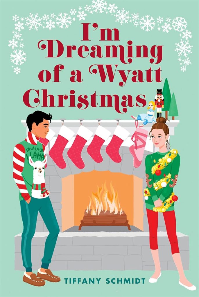 I'm Dreaming of a Wyatt Christmas, by Tiffany Schmidt: A fun, YA romance for the holidays [sponsor]