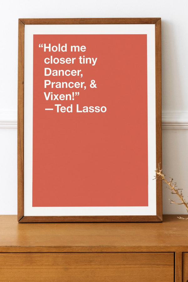 Tons of amazing last-minute gift ideas: Ted Lasso Christmas print at Ampersands and Arrows 