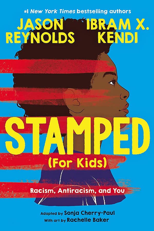 Stamped (for kids) is an age appropriate book about racism in America