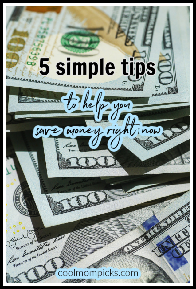 5 simple tips to help you save money that you can use right now
