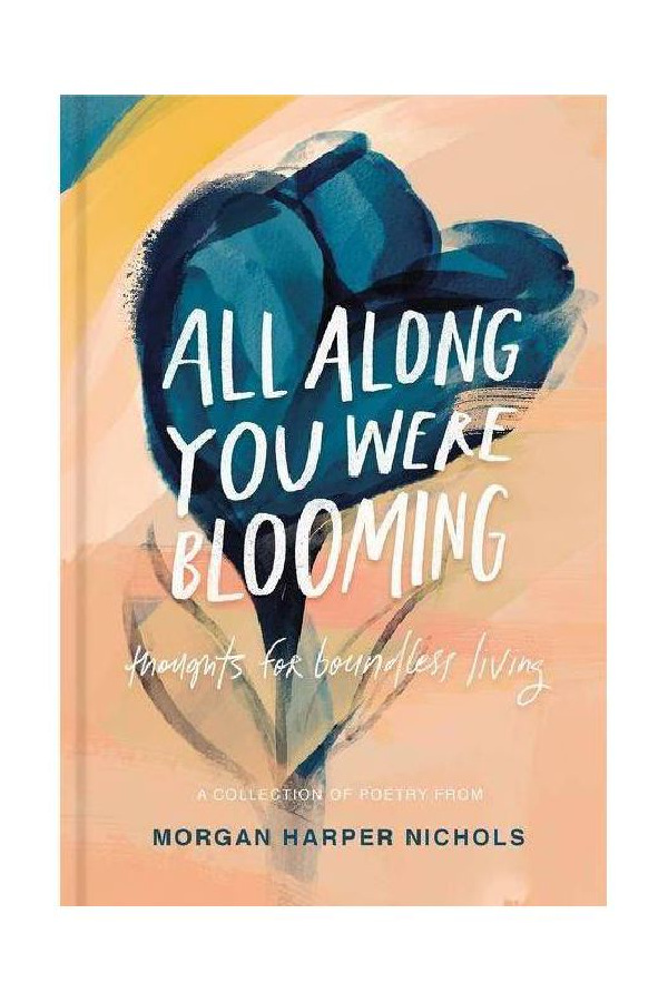 Gift books for Mother's Day: All Along You Were Blooming