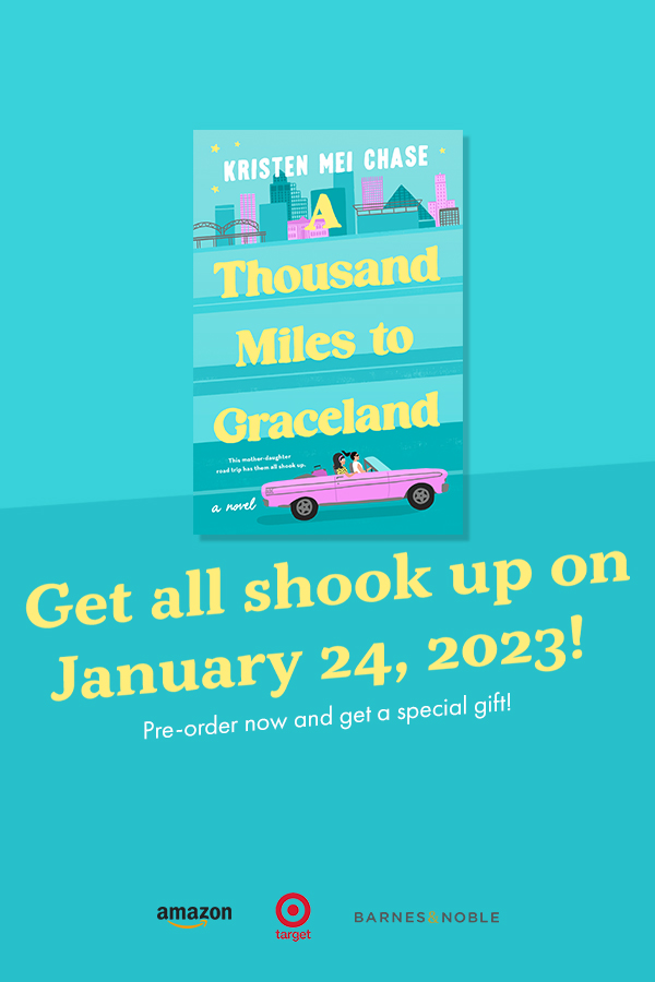Pre-order A Thousand Miles to Graceland, a novel by Kristen Mei Chase