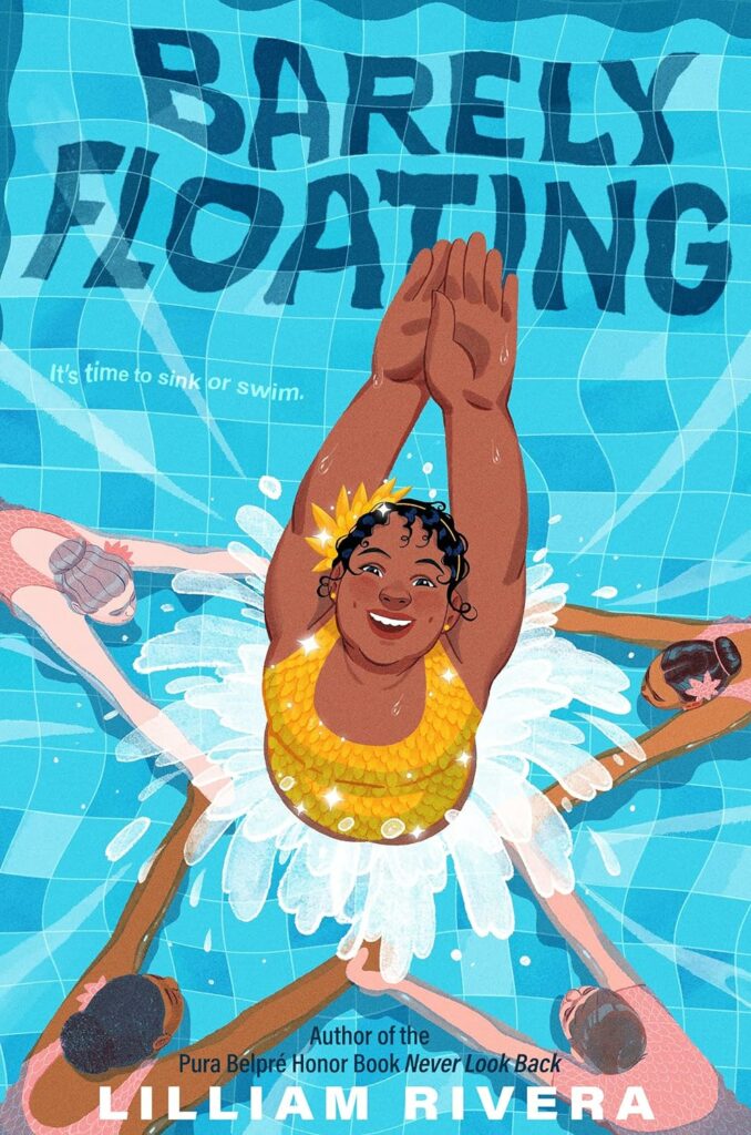 Barely Floating: Lilliam Rivera's lovely new middle-grade novel in time for Hispanic Heritage Month