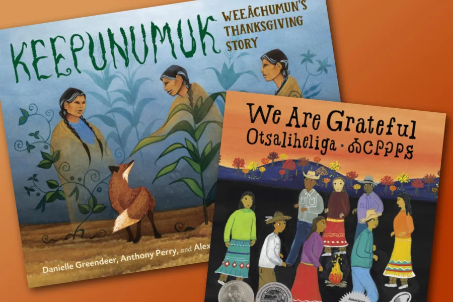 10 Thanksgiving books for kids from the Native perspective -- by Native authors