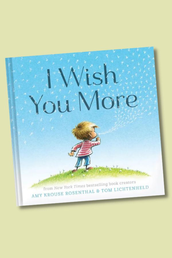 Books for graduation gifts: I Wish You More by Amy Krouse Rosenthal and Tom Lichtenheld