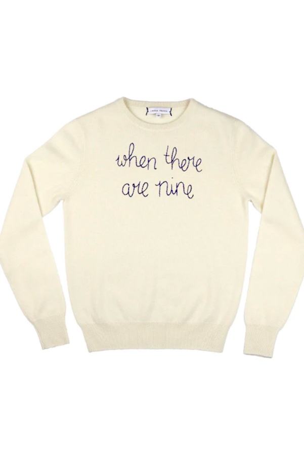 Giving Tuesday "When there are nine" crewneck supporting ACLU Women's Rights Project