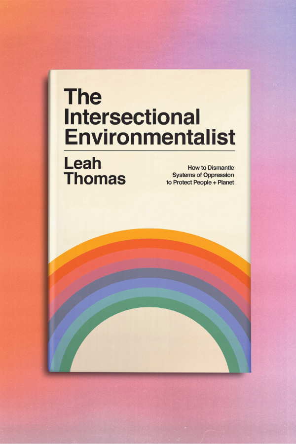 The Intersectional Environmentalist | Essential non-fiction books about climate + sustainability 