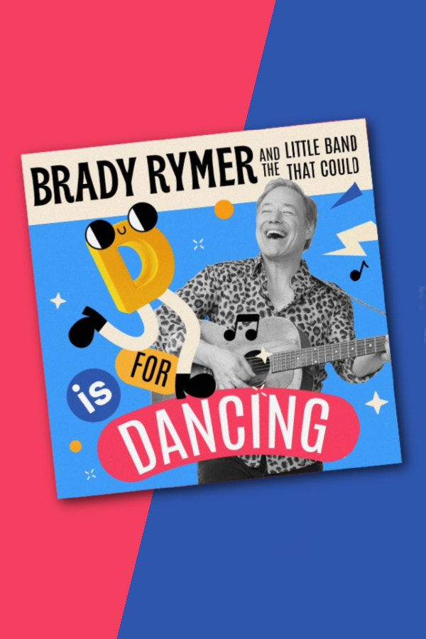 D is for Dancing: The cool new ABC song for kids from Brady Rymer and the Little Band that Could