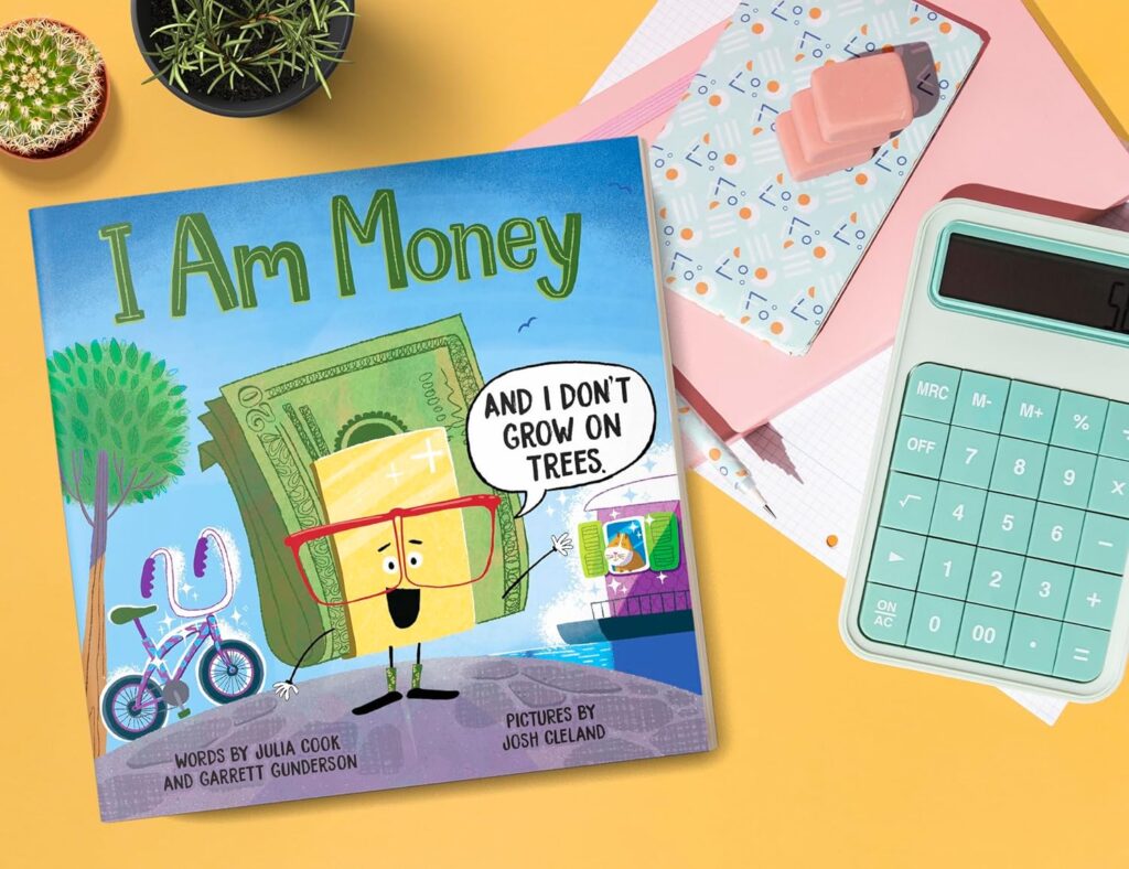 I Am Money: The new kids book teaching financial literacy for 4-8 year olds