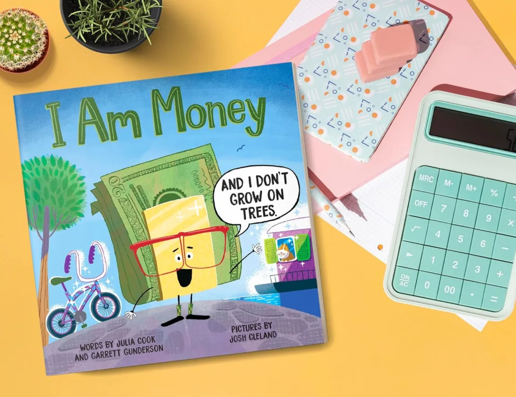 I Am Money: The new kids book teaching financial literacy for 4-8 year olds I Am Money: The new kids book teaching financial literacy for 4-8 year olds