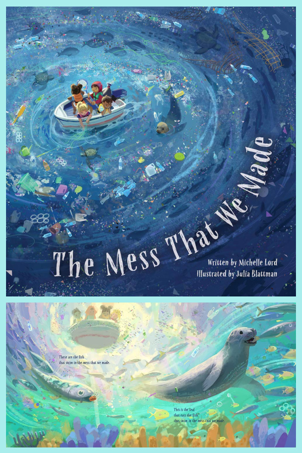 The Mess That We Made by Michelle Land | Best Earth Day Books for Kids