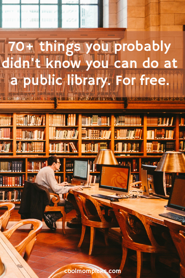 Things you can do a public libraries for free -- besides take out books | cool mom picks | National Library Week