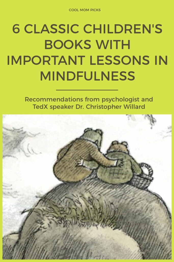 Classic children's books that teach important lessons in mindfulness | recommended by Dr. Christopher Willard