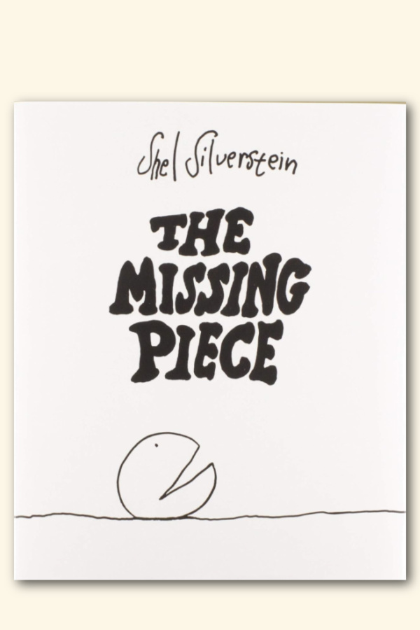 The Missing Piece by Shel Silverstein: Children's books with messages about mindfulness 